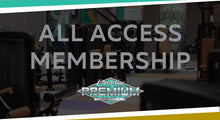 Load image into Gallery viewer, Paradise Fitness - All Club Access Memberships