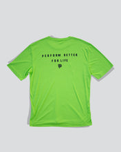 Load image into Gallery viewer, Paradise Performance: Perform Better For Life Drifit Tee: Safety Green
