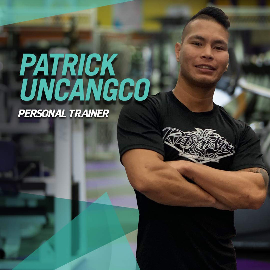 Patrick Uncangco - 1 on 1 Personal Training Packages